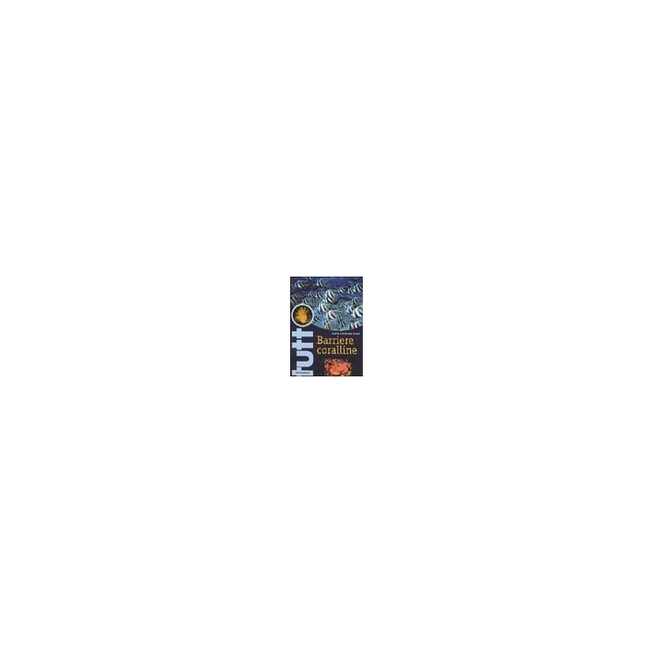 Barriere coralline (Incluye gran mapa desplegable)